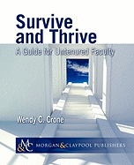 Survive and Thrive: A Guide for Untenured Faculty