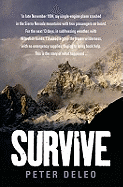 Survive!: My Fight for Life in the High Sierras