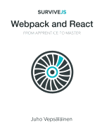 Survivejs - Webpack and React: From Apprentice to Master
