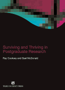 Surviving and Thriving in Postgraduate Research