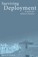 Surviving Deployment: A Guide for Military Families