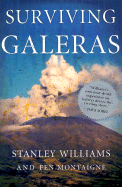 Surviving Galeras - Williams, Stanley, and Montaigne, Fen, Mr.