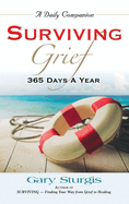 Surviving Grief: 365 Days a Year