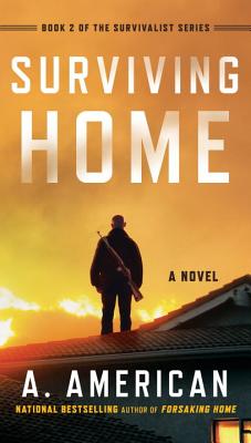 Surviving Home - American, A