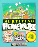 Surviving Homework/Tips Teens - Nathan, Amy, and Amy Nathan, and Green, Anne Canevari (Photographer)