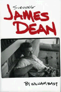 Surviving James Dean - Bast, William