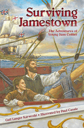 Surviving Jamestown: The Adventures of Young Sam Collier
