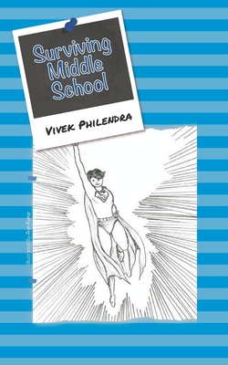 Surviving Middle School - Philendra, Vivek