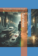 Survivor: The Forsaken Chronicles Book 1