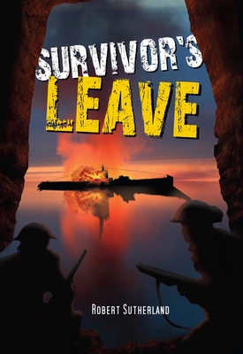 Survivor's Leave - Sutherland, Robert