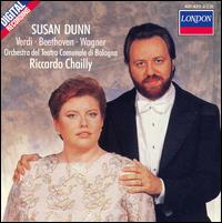 Susan Dunn performs Verdi, Beethoven and Wagner - Nicoletta Curiel (vocals); Susan Dunn (soprano); Orchestra del Teatro Comunale di Bologna; Riccardo Chailly (conductor)
