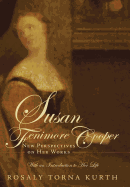 Susan Fenimore Cooper: New Perspectives on Her Works