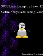 SUSE Linux Enterprise Server 12 - System Analysis and Tuning Guide