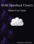 Suse Openstack Cloud 6 - Admin User Guide