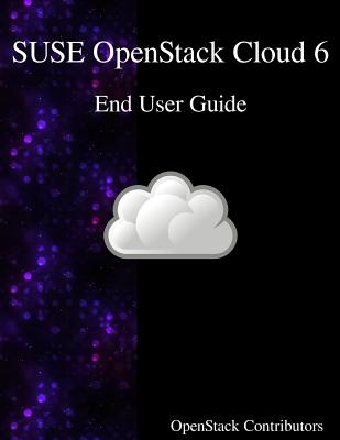 SUSE OpenStack Cloud 6 - End User Guide - Contributors, Openstack