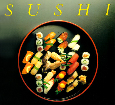 Sushi - Kleinman, Kathryn (Photographer), and Detrick, MIA