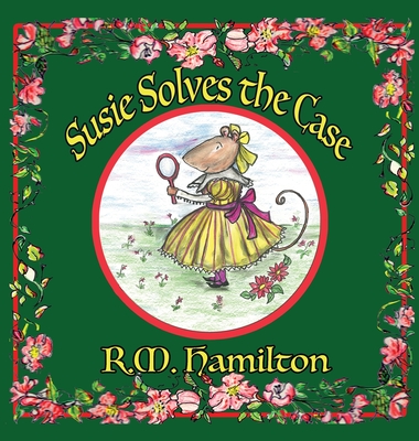 Susie Solves the Case - Hamilton, R M
