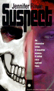 Suspect - Rowe, Jennifer