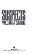 Suspects - Caunitz, William J