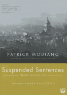 Suspended Sentences: Three Novellas