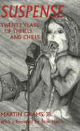 Suspense: Twenty Years of Thrills and Chills