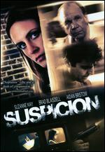 Suspicion