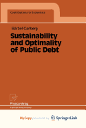 Sustainability and Optimality of Public Debt