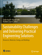 Sustainability Challenges and Delivering Practical Engineering Solutions: Resources, Materials, Energy, and Buildings