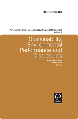 Sustainability, Environmental Performance and Disclosures - Freedman, Marty (Editor), and Jaggi, Bikki (Editor)