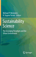Sustainability Science: The Emerging Paradigm and the Urban Environment