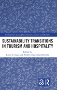 Sustainability Transitions in Tourism and Hospitality