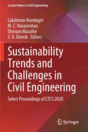 Sustainability Trends and Challenges in Civil Engineering: Select Proceedings of Ctcs 2020