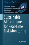 Sustainable AI Techniques for Real-Time Risk Monitoring
