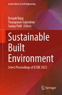 Sustainable Built Environment: Select Proceedings of ICSBE 2023