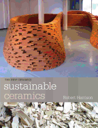 Sustainable Ceramics: A Practical Approach