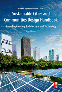 Sustainable Cities and Communities Design Handbook: Green Engineering, Architecture, and Technology