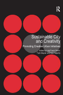 Sustainable City and Creativity: Promoting Creative Urban Initiatives