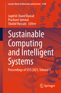 Sustainable Computing and Intelligent Systems: Proceedings of SCIS 2025, Volume 3