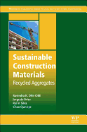 Sustainable Construction Materials: Recycled Aggregates