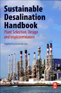 Sustainable Desalination Handbook: Plant Selection, Design and Implementation