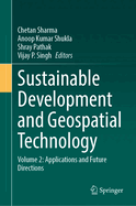 Sustainable Development and Geospatial Technology: Volume 2: Applications and Future Directions