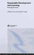 Sustainable Development and Learning: Framing the Issues