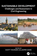 Sustainable Development: Challenges and Assessment in Civil Engineering