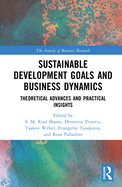 Sustainable Development Goals and Business Dynamics: Theoretical Advances and Practical Insights