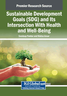 Sustainable Development Goals (Sdg) and Its Intersection with Health and Well-Being