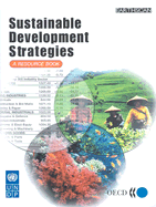 Sustainable Development Strategies: A Resource Book
