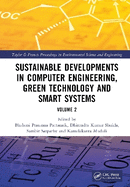 Sustainable Developments in Computer Engineering, Green Technology and Smart Systems: Volume 2