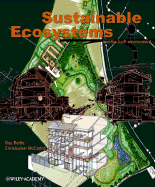 Sustainable Ecosystems: And the Built Environment