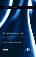 Sustainable Energy for All: Innovation, Technology and Pro-Poor Green Transformations