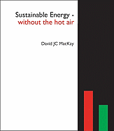 Sustainable Energy - Without the Hot Air